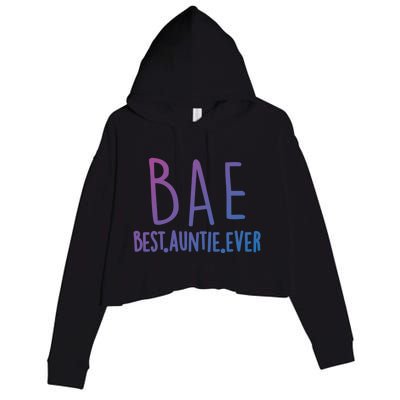 Cool Best Auntie Ever Bae Funny Gift Jumper Crop Fleece Hoodie