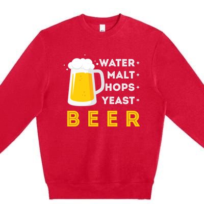 Craft Beer And Homebrewing Or Water Malt Hops Yeast Beer Gift Premium Crewneck Sweatshirt