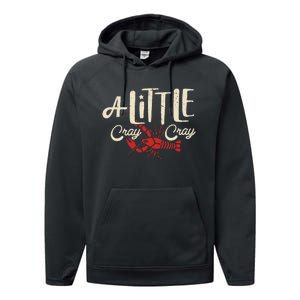 Crawfish Boil A Little Cray Crayfish Boils Performance Fleece Hoodie