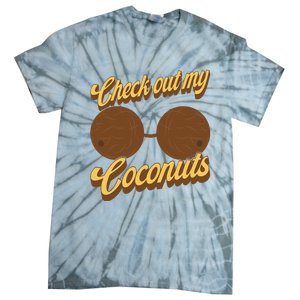 Coconut Bra Adult Check Out My Coconuts Shell Bra Tie-Dye T-Shirt