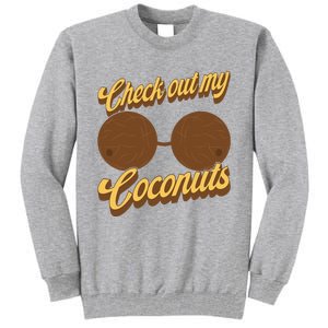 Coconut Bra Adult Check Out My Coconuts Shell Bra Tall Sweatshirt