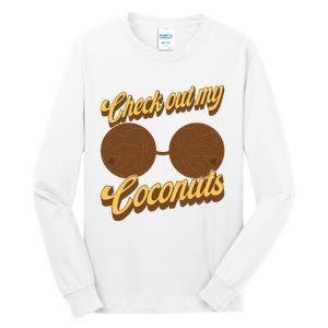 Coconut Bra Adult Check Out My Coconuts Shell Bra Tall Long Sleeve T-Shirt