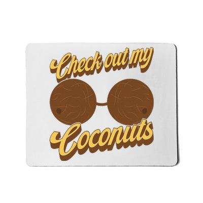 Coconut Bra Adult Check Out My Coconuts Shell Bra Mousepad