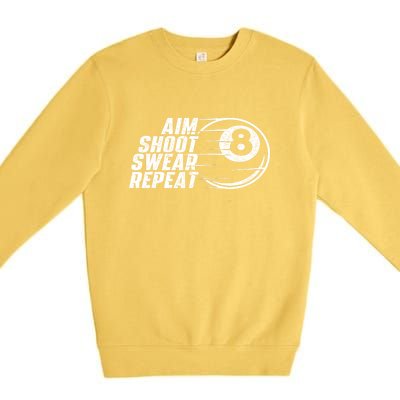 Cool Billiards Aim Shoot Swear Repeat Billiard Lover Pool Sports Game Gift Premium Crewneck Sweatshirt