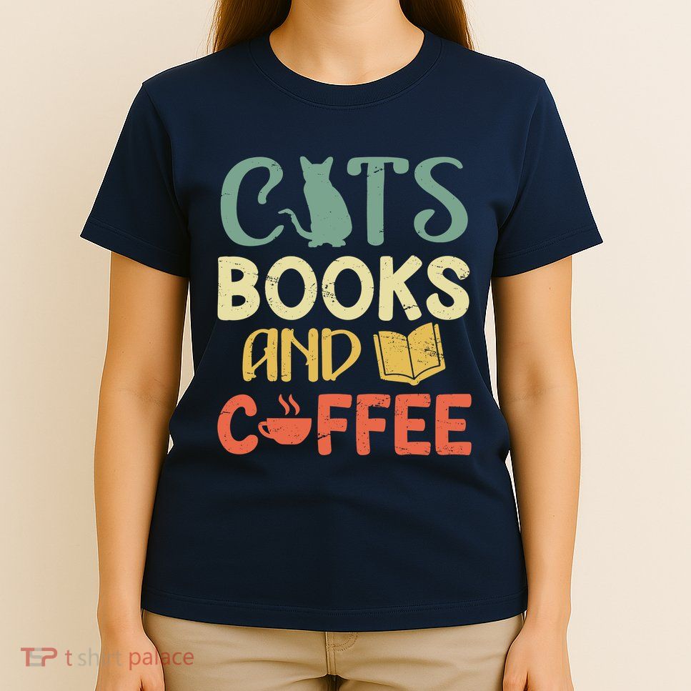 Cats Books And Coffee Cafe Coffee Drinker T-Shirt