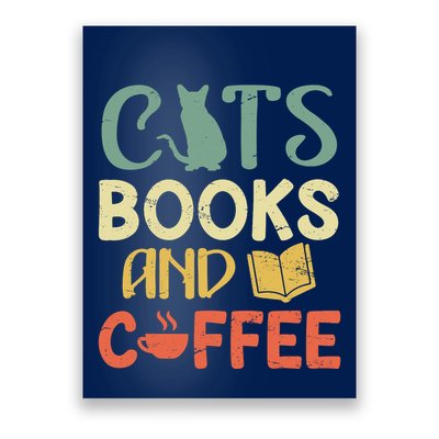 Cats Books And Coffee Cafe Coffee Drinker Poster
