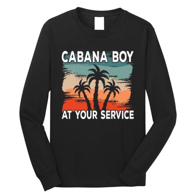 Cabana Boy at your service Pool Long Sleeve Shirt