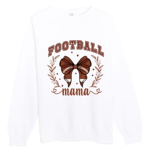 Coquette Bow American Football Mama Thanksgiving Autumn Fall Premium Crewneck Sweatshirt