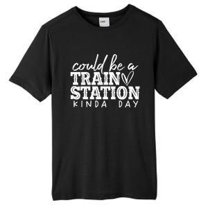 Could Be A Train Station Kinda Day Tall Fusion ChromaSoft Performance T-Shirt