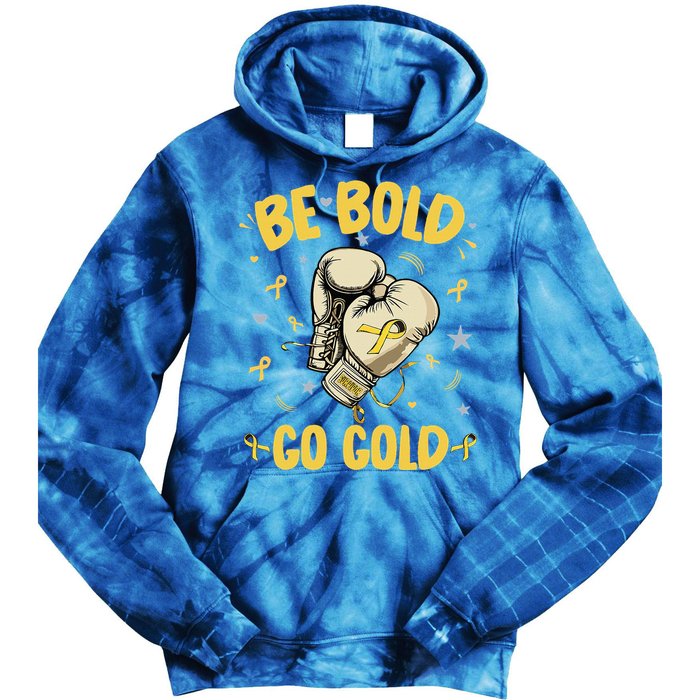 Childhood Be Bold Go Gold Childhood Cancer Awareness Boxing Tie Dye Hoodie