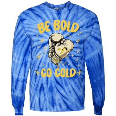 Childhood Be Bold Go Gold Childhood Cancer Awareness Boxing Tie-Dye Long Sleeve Shirt