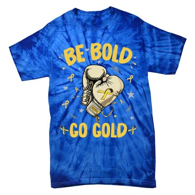 Childhood Be Bold Go Gold Childhood Cancer Awareness Boxing Tie-Dye T-Shirt