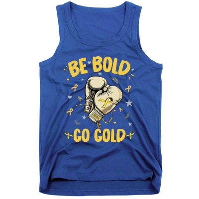 Childhood Be Bold Go Gold Childhood Cancer Awareness Boxing Tank Top