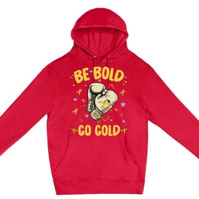 Childhood Be Bold Go Gold Childhood Cancer Awareness Boxing Premium Pullover Hoodie