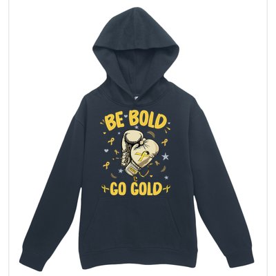 Childhood Be Bold Go Gold Childhood Cancer Awareness Boxing Urban Pullover Hoodie