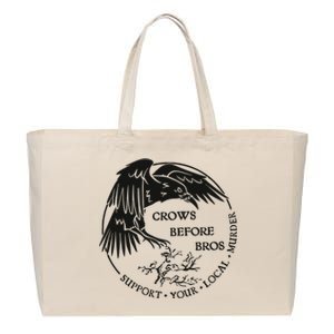 Crows Before Bros Support Your Local Murrder Cotton Canvas Jumbo Tote