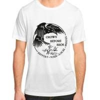 Crows Before Bros Support Your Local Murrder Adult ChromaSoft Performance T-Shirt