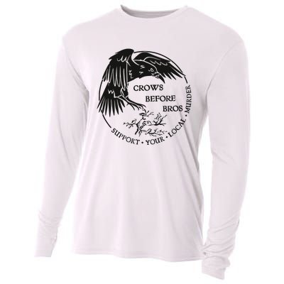 Crows Before Bros Support Your Local Murrder Cooling Performance Long Sleeve Crew