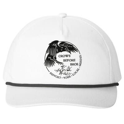 Crows Before Bros Support Your Local Murrder Snapback Five-Panel Rope Hat