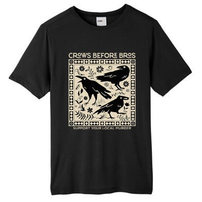 Crows Before Bros Support Your Local Murder Funny Halloween Tall Fusion ChromaSoft Performance T-Shirt