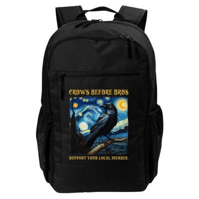 Crows Before Bros Support Your Local Murder Raven Daily Commute Backpack