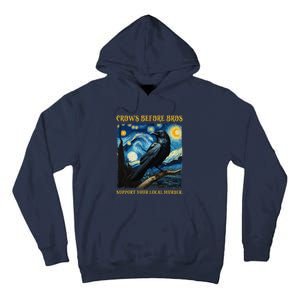 Crows Before Bros Support Your Local Murder Raven Tall Hoodie