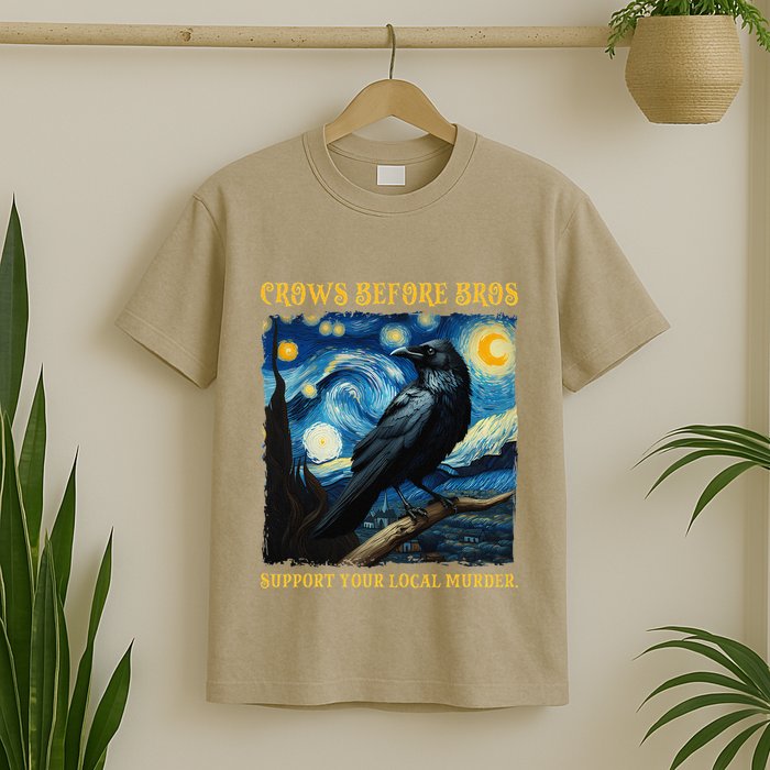 Crows Before Bros Support Your Local Murder Raven T-Shirt