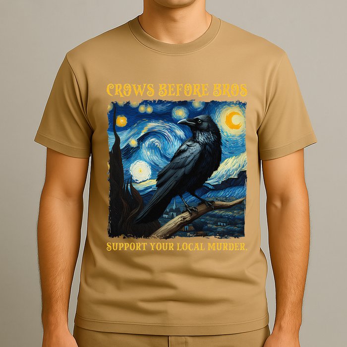 Crows Before Bros Support Your Local Murder Raven T-Shirt