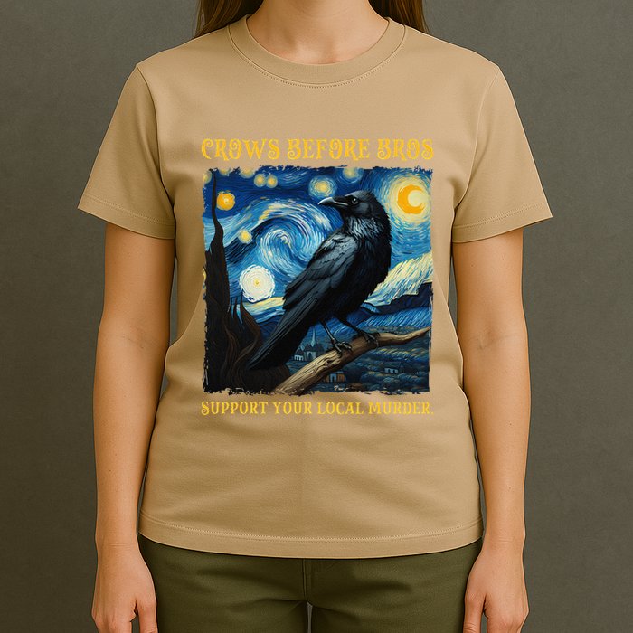 Crows Before Bros Support Your Local Murder Raven T-Shirt