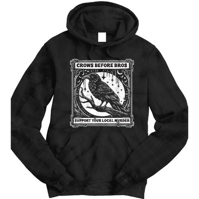 Crows Before Bros Support Your Local Murder Funny Halloween Tie Dye Hoodie