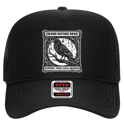 Crows Before Bros Support Your Local Murder Funny Halloween Trucker Hat
