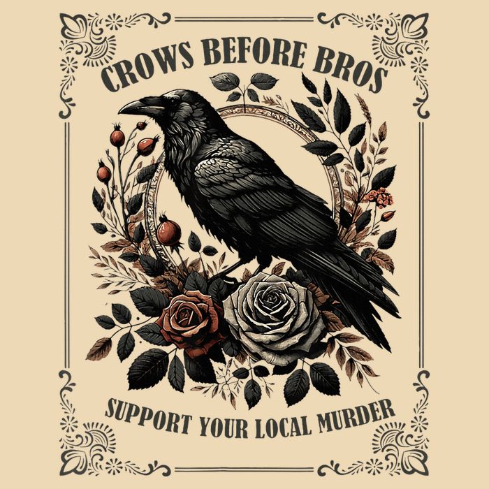 Crows Before Bros Support Your Local Murder Drawstring Bag