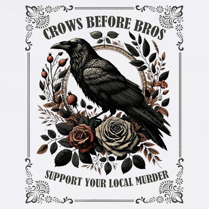 Crows Before Bros Support Your Local Murder Button