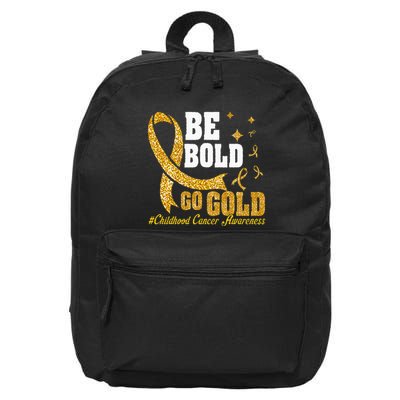 Childhood Be Bold Go Gold Childhood Cancer Awareness 16 in Basic Backpack