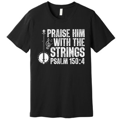 Cool Banjo Bluegrass Music Art Worship Leader Premium T-Shirt