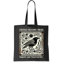 Crows Before Bros Bag
