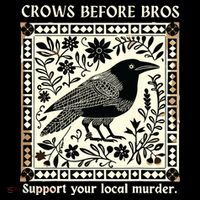 Crows Before Bros Toddler Sweatshirt