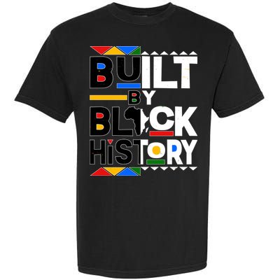 Cool Built By Black History Garment-Dyed Heavyweight T-Shirt