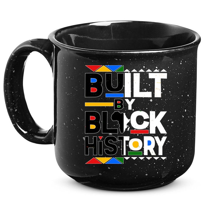 Cool Built By Black History 15oz Campfire Ceramic Mug