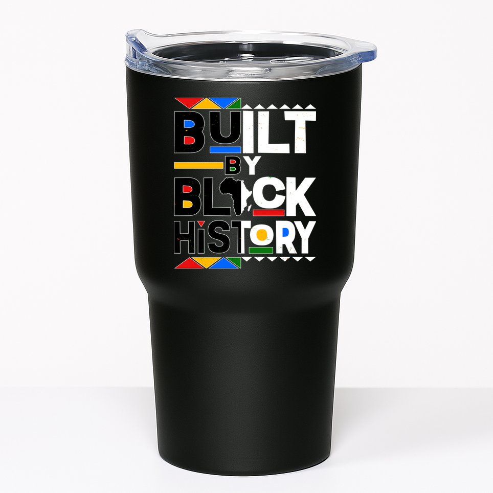 Cool Built By Black History Tumbler
