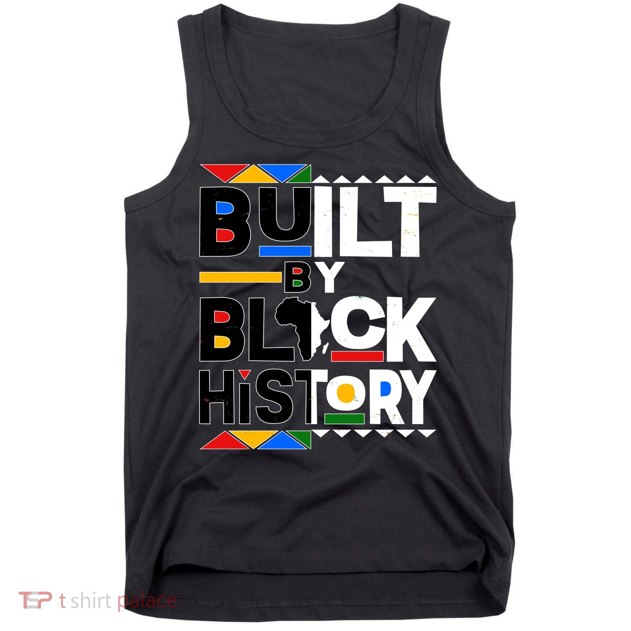Cool Built By Black History Tank Top