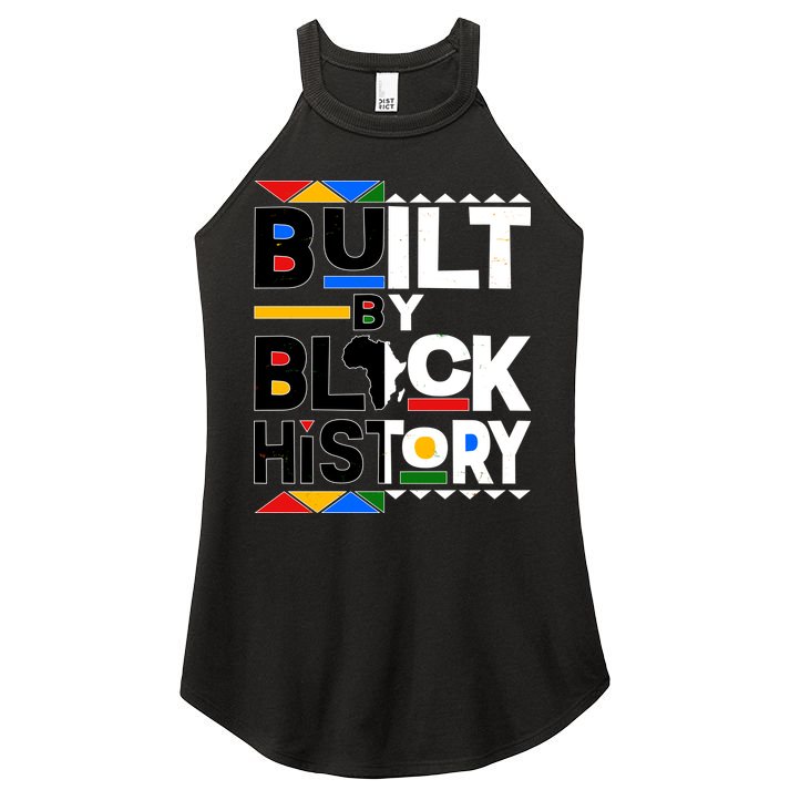 Cool Built By Black History Women's Perfect Tri Rocker Tank