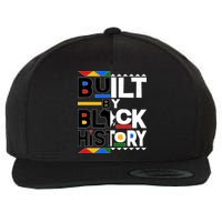 Cool Built By Black History Wool Snapback Cap