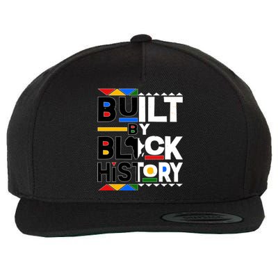 Cool Built By Black History Wool Snapback Cap