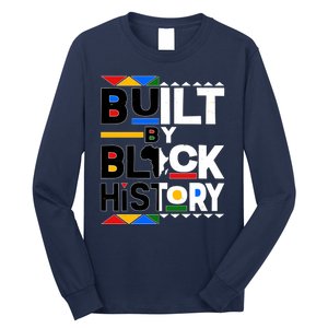 Cool Built By Black History Long Sleeve Shirt