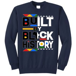 Cool Built By Black History Tall Sweatshirt