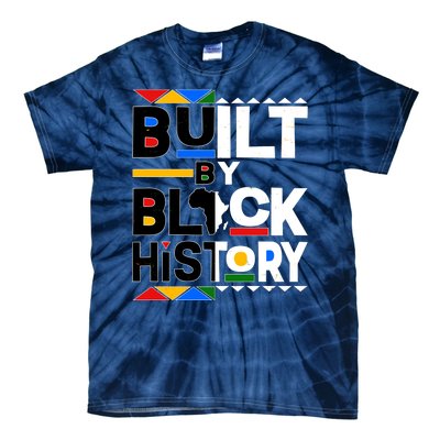 Cool Built By Black History Tie-Dye T-Shirt