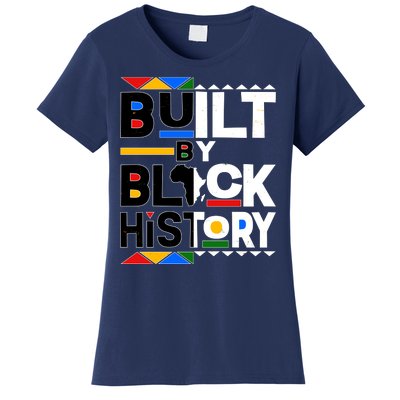 Cool Built By Black History Women's T-Shirt