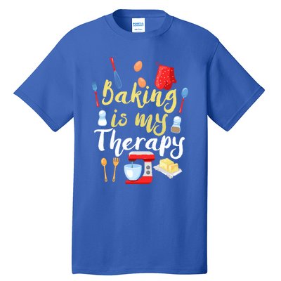 Cake Bakers Baker Chefs Baking Is My Therapy Cupcake Bakers Meaningful Gift Tall T-Shirt