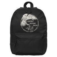 Crows Before Bros Support Your Local Murrder 16 in Basic Backpack